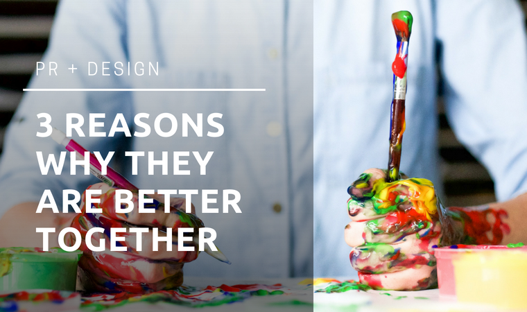 PR and Design: Better Together