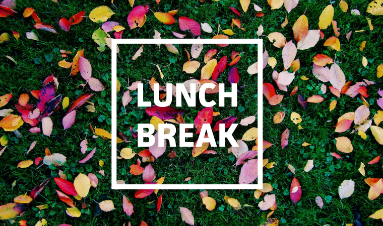 Lunch Break: September 26
